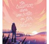 Un Saumon Dans Une Boîte En Fer Blanc (audiolibro)