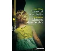Un Secret À Te Révéler - Menaces Dans Lombre (ebook)
