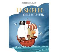 Un secreto antes de dormir (Libros infantiles 3-8 años: emociones, sentimientos, valores y hábitos)