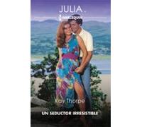 Un Seductor Irresistible (ebook)