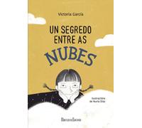 UN SEGREDO ENTRE AS NUBES | Amelia Victoria García Luengo