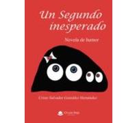 Un Segundo Inesperado