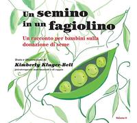 Un semino in un fagiolino: Una racconta per bambini sulla donaziane di seme: 2