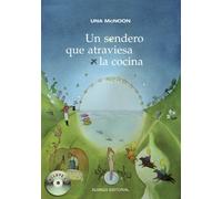Un sendero que atraviesa la cocina (Libros Singulares (LS))