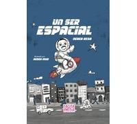 UN SER ESPACIAL