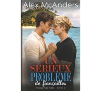 Un sérieux problème de fiançailles: novella romantique M/M nerd/jock (Snow Tip Falls)