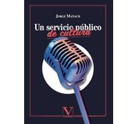 Un servicio público de cultura: 1 (Biblioteca Cubana)
