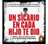 Un Sicario En Cada Hijo Te Dio (audiolibro)
