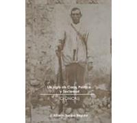 Un Siglo de Caza, Política y Sociedad (crónicas)