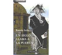 Un siglo llama a la puerta (DePeriodistas)