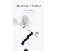 Un silencio blanco (PIEZAS POETICAS)