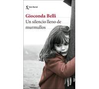 Un silencio lleno de murmullos (Biblioteca Breve)