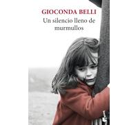 Un silencio lleno de murmullos (Novela)