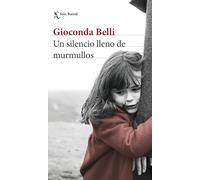 Un Silencio Lleno de Murmullos (Novela) / A Silence Full of Whispers (a Novel) (Seix Barral: Biblioteca Breve)