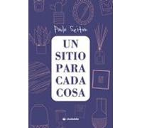 Un Sitio Para Cada Cosa