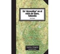 Un Skywalker En El Reino De Siam Tailandia (ebook)