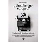 ¿Un soberano europeo?: Una Europa de identidades múltiples (Derecho - Estado y Sociedad)