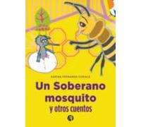 Un Soberano Mosquito (ebook)