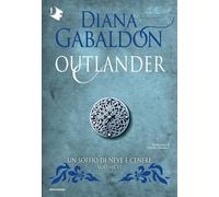 Un soffio di neve e cenere. Outlander (Vol. 6) (Oscar fantastica fantasy)