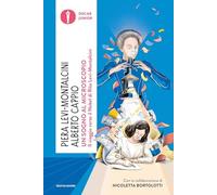 Un sogno al microscopio. Il viaggio verso il Nobel di Rita Levi-Montalcini (Oscar junior)