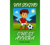 Un sogno che si avvera