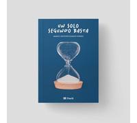 Un solo segundo basta