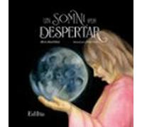 Un Somni Per Despertar