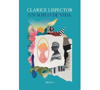 Un soplo de vida: Pulsaciones: 8 (Biblioteca Clarice Lispector)