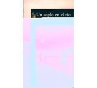 Un Soplo En el Rio