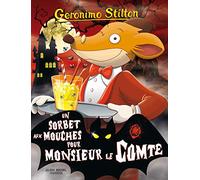 Un sorbet aux mouches pour monsieur le Comte