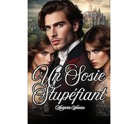 Un sosie stupéfiant 3: Entre apparences trompeuses et passion interdite (Tome 1 : Un sosie stupéfiant)