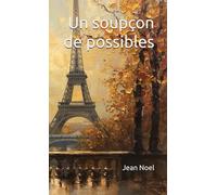 Un soupçon de possibles