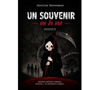 Un souvenir ou la vie: adaptation du roman