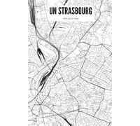 Un Strasbourg rien qu'à nous (Une ville rien qu'à nous)