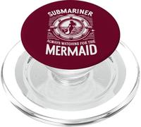 Un submarinista Siempre está Buscando el Submarino Mermaid Quote PopSockets PopGrip para MagSafe