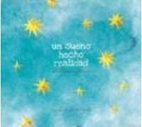 Un Sueño Hecho Realidad