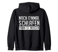 Un sueño más y Luego será mañana. Refrán Divertido Sudadera con Capucha