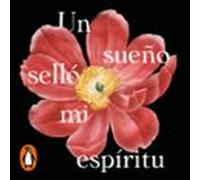 Un Sueño Selló Mi Espíritu (audiolibro)