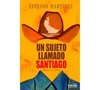 Un sujeto llamado Santiago: Segunda edición