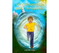 Un superpoder raro de narices