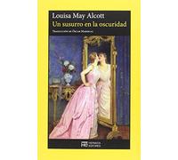 Un Susurro En La Oscuridad (El Jardín de Epicuro)