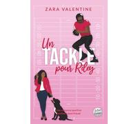 Un tackle pour Riley: Une romance sportive brother's best friend