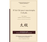 Un Tai Chi non è una terapia. È di più: Tai Chi, Qi Gong: equilibrio e presenza nel Parkinson (Parkinson. Professioni e Pratiche)
