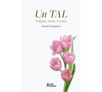 Un Tal Tulipan Amor Locura