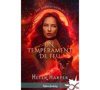 Un tempérament de feu: Les liens du sang, T1