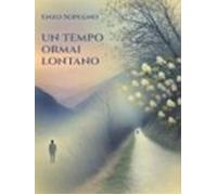 Un Tempo Ormai Lontano (ebook)