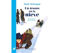 Un tesoro en la nieve: 3 (El jardín secreto)