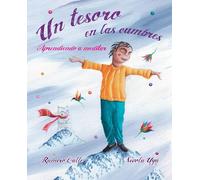 Un tesoro en las cumbres: Aprendiendo a meditar (CUENTO DE LUZ)