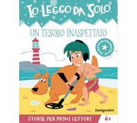 Un tesoro inaspettato. Io leggo da solo (Prime letture)