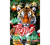 Un Tigre bajo el árbol: romance cozy paranormal (independiente y autoconclusiva)